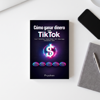 Gana Dinero con TikTok — El Sistema 5 en 1 para Convertir tu Teléfono en tu Nueva Fuente de Ingresos